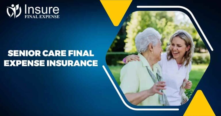 Senior Care Final Expense Insurance