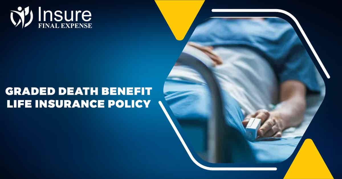 graded death benefit life insurance policy