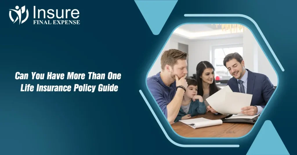 Can You Have More Than One Life Insurance Policy
