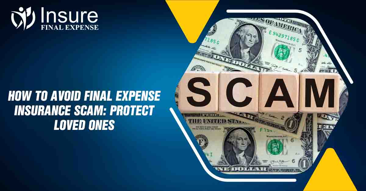 Final Expense Insurance Scam