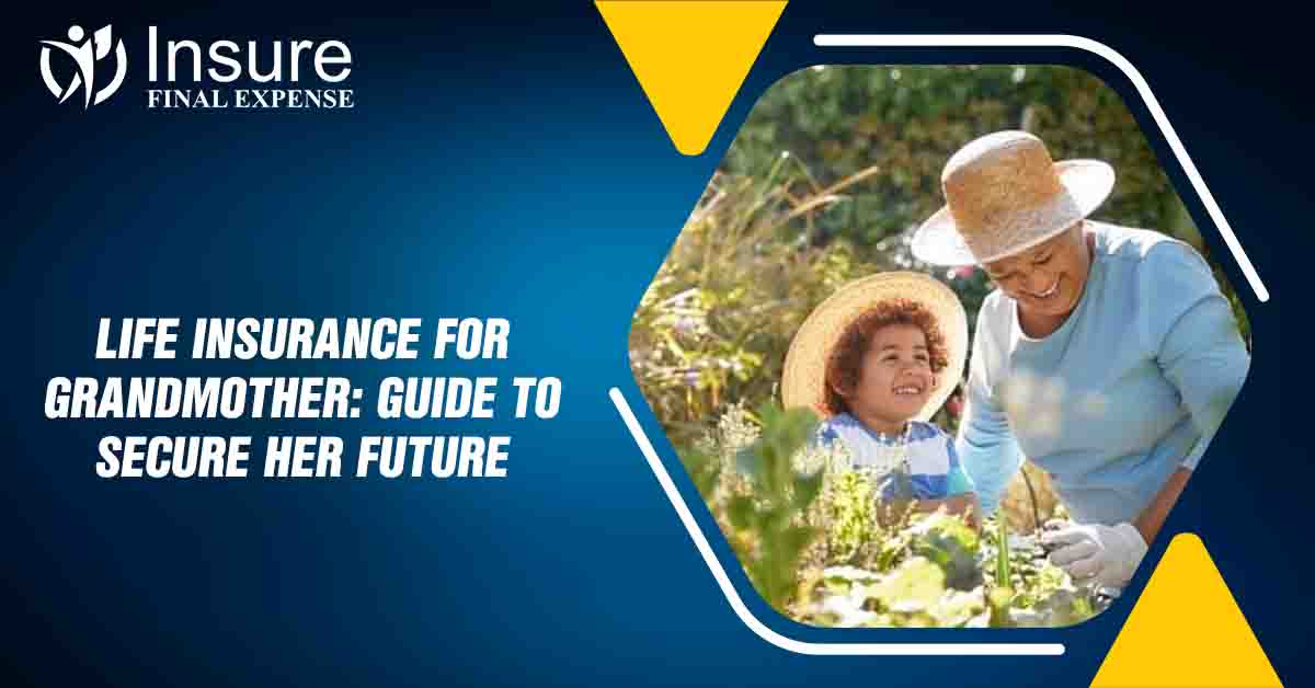 Life Insurance for Grandmother