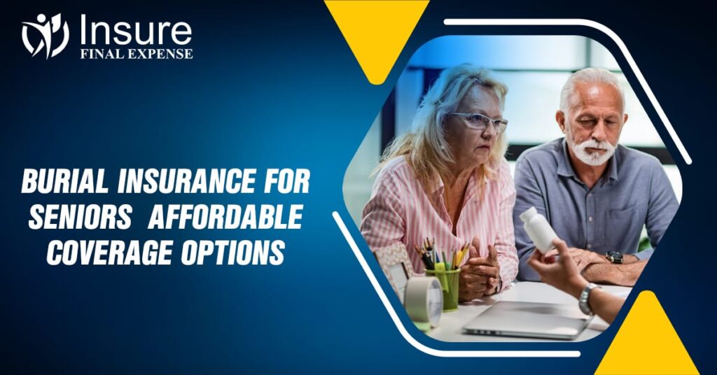 Burial Insurance for Seniors