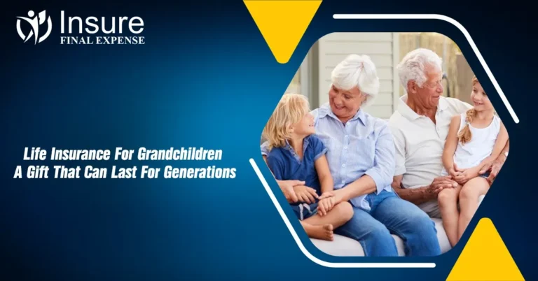 Life Insurance For Grandchildren