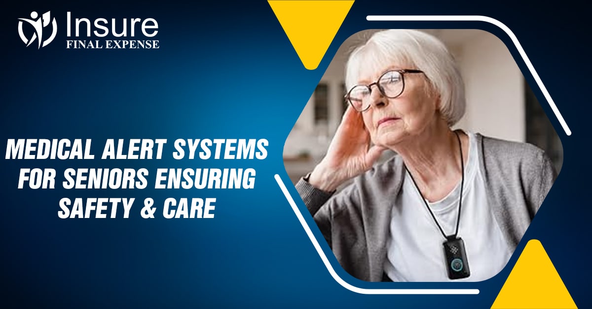 Medical Alert Systems for Seniors: Ensuring Safety & Care