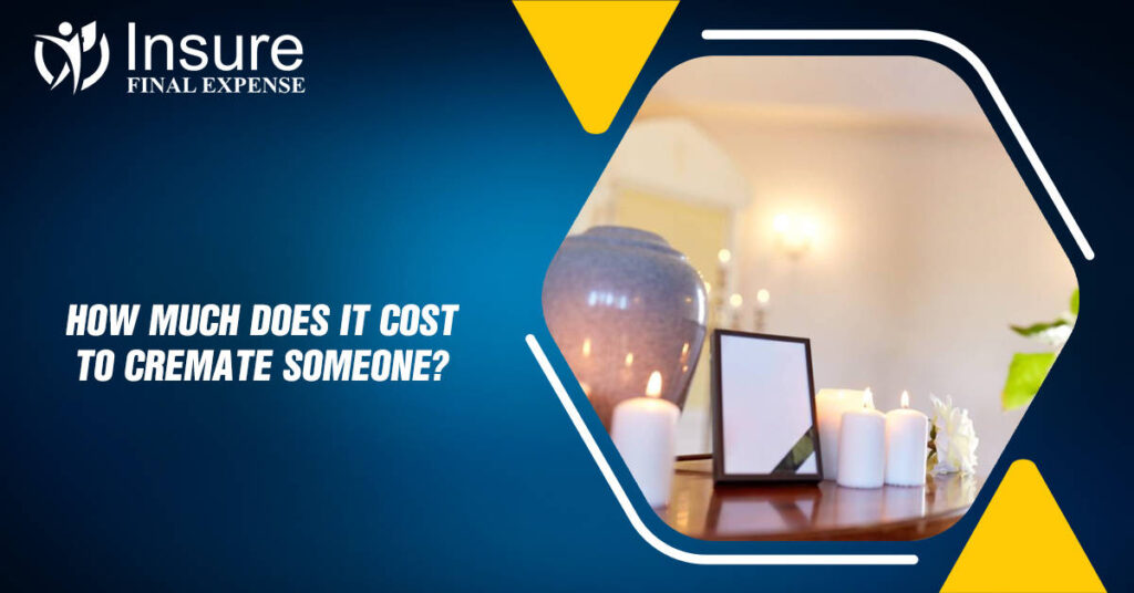 How Much Does It Cost to Cremate Someone