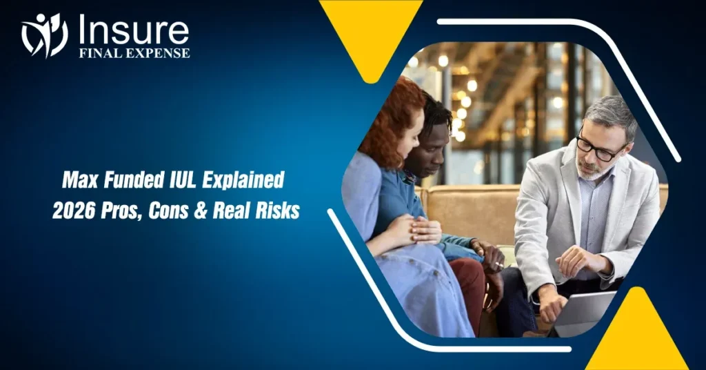 Max Funded IUL Explained