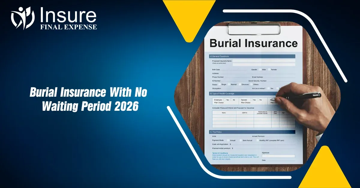 Burial Insurance With No Waiting