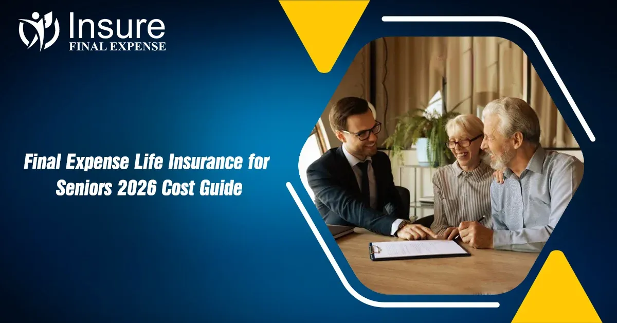 Final Expense Life Insurance for Seniors